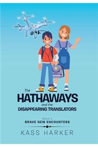 The Hathaways and the Disappearing Translators