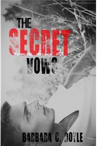 The Secret Vows
