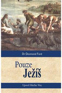 Jesus Only (Czech translation)