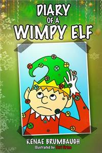 Diary of a Wimpy Elf