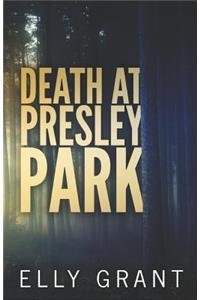 Death at Presley Park