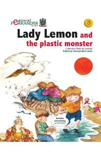 Lady Lemon and the Plastic Monster