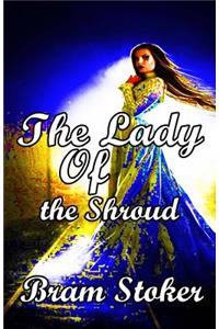 The Lady Of the Shroud