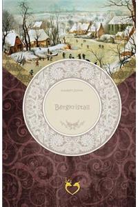Bergkristall
