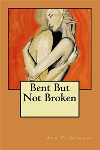 Bent but not broken