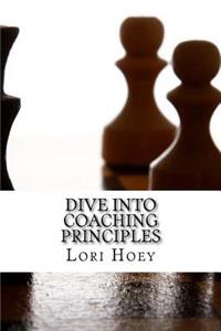 Dive into Coaching Principles