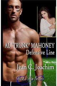 Al "Trunk" Mahoney, Defensive Line