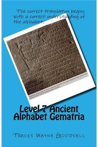 Level 7 Ancient Alphabet Gematria