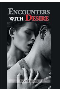 Encounters with Desire