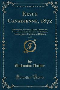 Revue Canadienne, 1872, Vol. 9