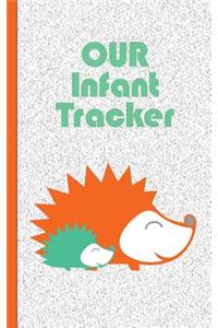 OUR Infant Tracker