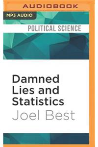 Damned Lies and Statistics