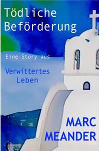Tödliche Beförderung - aus