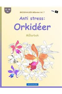BROCKHAUSEN Målarbok Vol. 7 - Anti stress