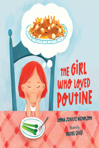 Girl Who Loved Poutine