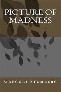 Picture Of Madness