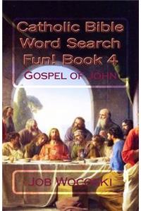 Catholic Bible Word Search Fun! Book 4