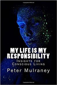 My Life Is My Responsibility