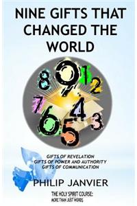 Nine Gifts That Changed The World