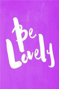 Chalkboard Pastel Journal - Be Series - Be Lovely (Purple)
