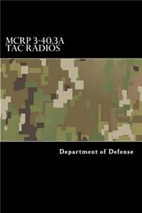MCRP 3-40.3A Tac Radios