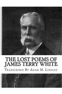 The Lost Poems of James Terry White