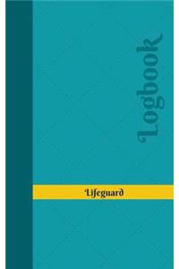 Lifeguard Log: Logbook, Journal - 102 pages, 5 x 8 inches