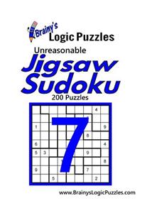 Brainy's Logic Puzzles Unreasonable Jigsaw Sudoku #7
