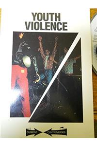 Youth Violence: Paperback Edition (Current Controversies)
