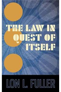 Law in Quest of Itself