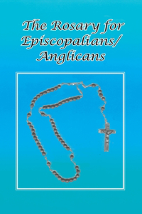 Rosary for Episcopalians/Anglicans