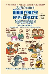 EATiQuette's the Main Course on Dining Etiquette