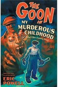 Goon: Volume 2: My Murderous Childhood