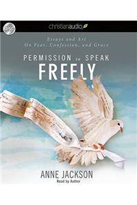 Permission to Speak Freely