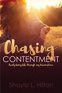 Chasing Contentment