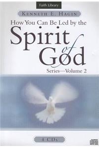 How You Can Be Led by the Spirit of God, Volume 2