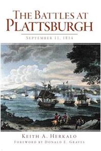 Battles at Plattsburgh: September 11, 1814