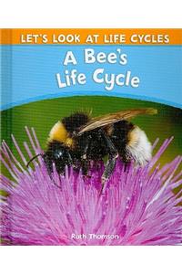 A Bee's Life Cycle