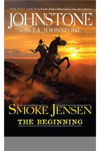 Smoke Jensen, The Beginning