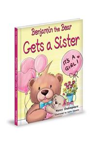 Benjamin the Bear Gets a Sister