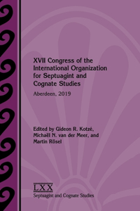 XVII Congress of the International Organization for Septuagint and Cognate Studies