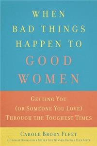 When Bad Things Happen to Good Women