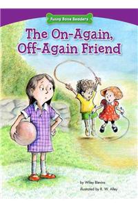 On Again Off Again Friend