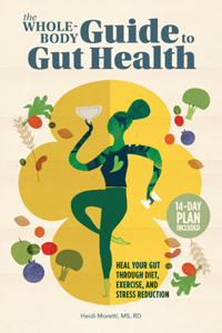 Whole-Body Guide to Gut Health