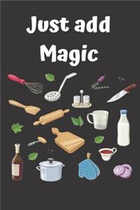 Just Add Magic Utensils