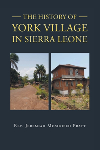 History of York Village in Sierra Leone