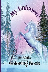 My Unicorn Coloring Book for Adults