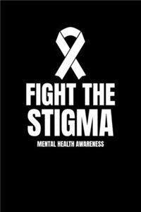 Fight The Stigma