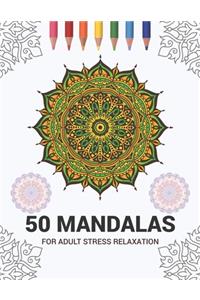 50 Mandalas For Adult Stress Relaxation