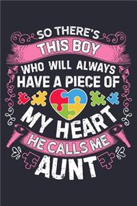 So Theres This Boy Who Will Always Have a Piece of My Heart He Calls Me Aunt